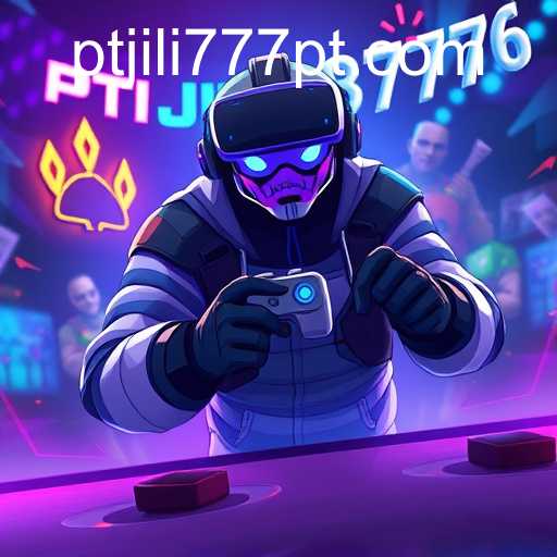 PTJILI777 Revolutionizes Online Gaming Experience